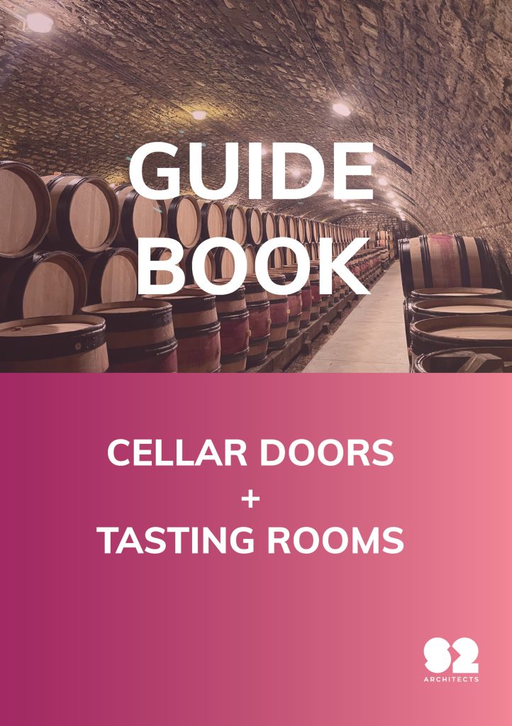 Cellar Door and Tasting Room Design Guide S2 Architects